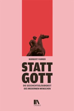 Statt Gott - Furrer, Norbert