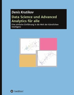 Data Science und Advanced Analytics für alle - Krutikov, Denis