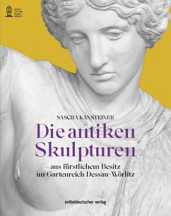 Die antiken Skulpturen - Kantsteiner, Sascha