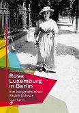 Rosa Luxemburg in Berlin