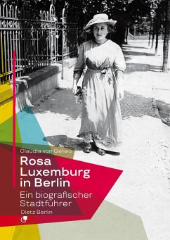 Rosa Luxemburg in Berlin - Gélieu, Claudia von
