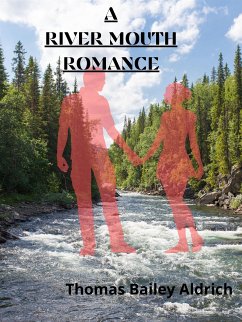 A Rivermouth Romance (eBook, ePUB) - Bailey Aldrich, Thomas