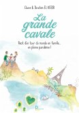 La Grande Cavale (fixed-layout eBook, ePUB)