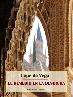 El remedio en la desdicha (eBook, ePUB) - de Vega, Lope