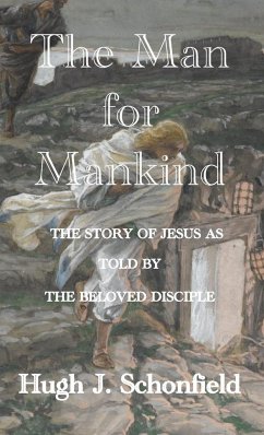 The Man for Mankind - Schonfield, Hugh J.