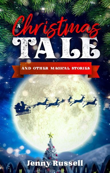A Christmas Tale and Other Magical Stories (eBook, ePUB)