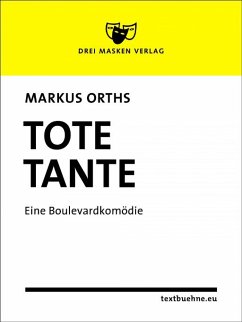 Tote Tante (eBook, ePUB) - Orths, Markus