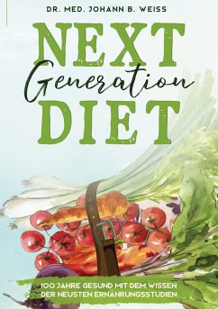 Next Generation Diet - Weiss, Johann B.