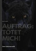 Auftrag: Tötet mich (eBook, ePUB)