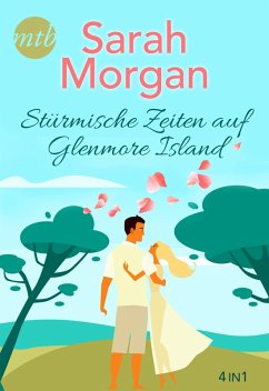 Stürmische Zeiten auf Glenmore Island (eBook, ePUB) - Morgan, Sarah