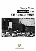 Rassismus und die richtigen Worte