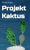 Projekt Kaktus (eBook, ePUB)