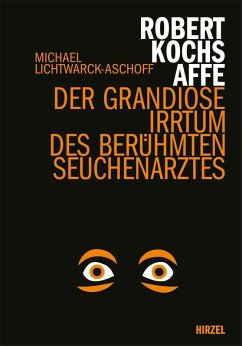 Robert Kochs Affe (eBook, ePUB) - Lichtwarck-Aschoff, Michael