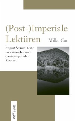 (Post-)Imperiale Lektüren - Car, Milka (Post-)Imperiale Lektüren - Car, Milka