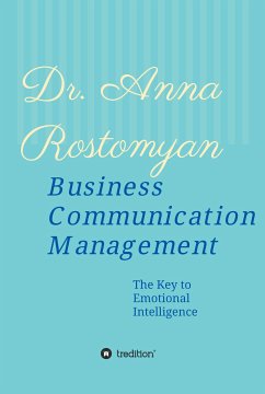 Business Communication Management (eBook, ePUB) - Rostomyan, Dr. Anna