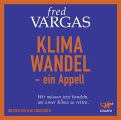 Klimawandel - Ein Appell - Vargas, Fred