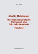 Martin Heidegger - Der konsequenteste... - Bild 1