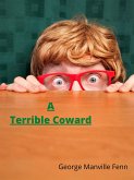 A Terrible Coward (eBook, ePUB) A Terrible Coward (eBook, ePUB)