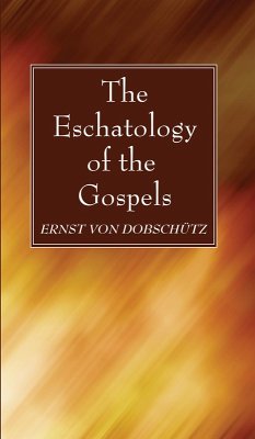 The Eschatology of the Gospels (eBook, PDF)