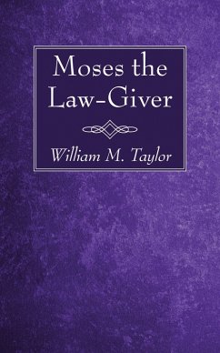 Moses the Law-Giver (eBook, PDF)