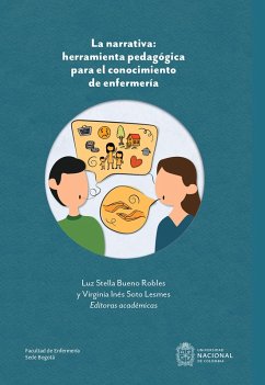 Cover La narrativa: herramienta pedagógica para el conocimiento de enfermería. (eBook, PDF)