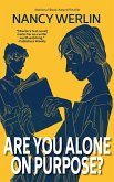 Are You Alone on Purpose? (eBook, ePUB) Are You Alone on Purpose? (eBook, ePUB)