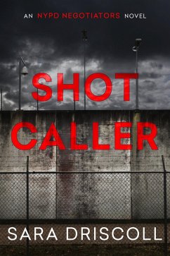 Shot Caller (eBook, ePUB) - Driscoll, Sara