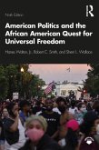 American Politics and the African American Quest for Universal Freedom (eBook, ePUB)