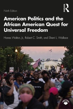 American Politics and the African American Quest for Universal Freedom (eBook, ePUB) - Walton Jr, Hanes