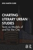 Charting Literary Urban Studies (eBook, ePUB)