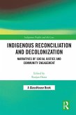 Indigenous Reconciliation and Decolonization (eBook, PDF)