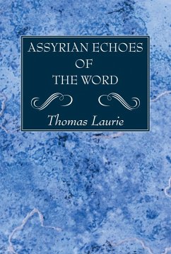 Assyrian Echoes of the Word (eBook, PDF)