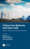 Lithium-Ion Batteries and Solar Cells (eBook, ePUB)