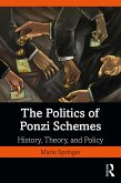 The Politics of Ponzi Schemes (eBook, PDF)