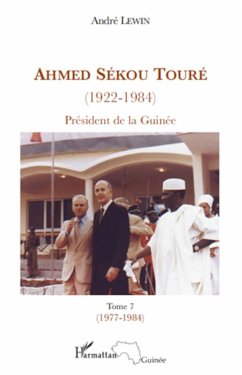 Ahmed Sékou Touré (1922-1984) Président de la Guinée - Lewin, André
