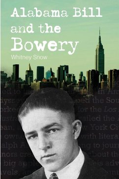 Alabama Bill and the Bowery - Snow, Whitney