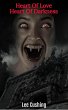 Heart Of Love, Heart Of Darkness (The... - Bild 1