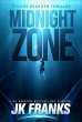 Midnight Zone a Cade Rearden Thriller... - Bild 1