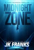 Midnight Zone a Cade Rearden Thriller (eBook, ePUB)