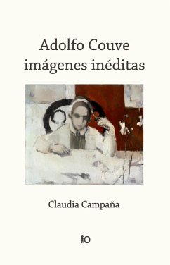 Cover Adolfo Couve: imágenes inéditas (eBook, ePUB)