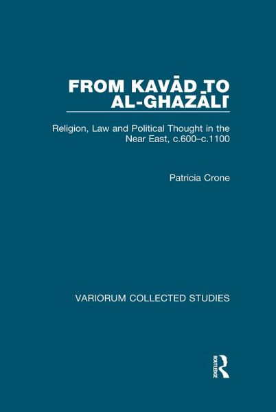 From Kavad to al-Ghazali (eBook, ePUB)