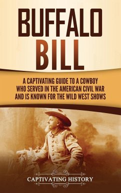 Buffalo Bill - History, Captivating