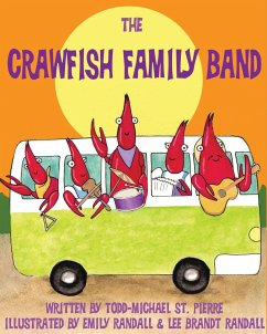 The Crawfish Family Band - St. Pierre, Todd-Michael