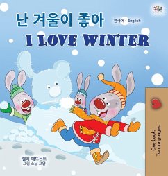 I Love Winter (Korean English Bilingual Children's Book) - Admont, Shelley; Books, Kidkiddos