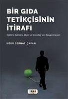 Bir Gida Tetikcisinin Itirafi - Serhat capan, Ugur