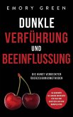 Dunkle Verführung und Beeinflussung Dunkle Verführung und Beeinflussung