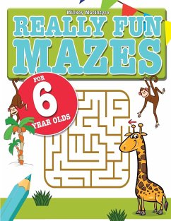Really Fun Mazes For 6 Year Olds - Macintyre, Mickey