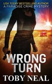Wrong Turn (Paradise Crime Mysteries, #14) (eBook, ePUB)