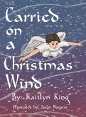 Carried on a Christmas Wind (hardcover)