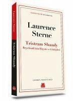 Tristram Shandy Beyefendinin Hayati ve Görüsleri - Sterne, Laurence